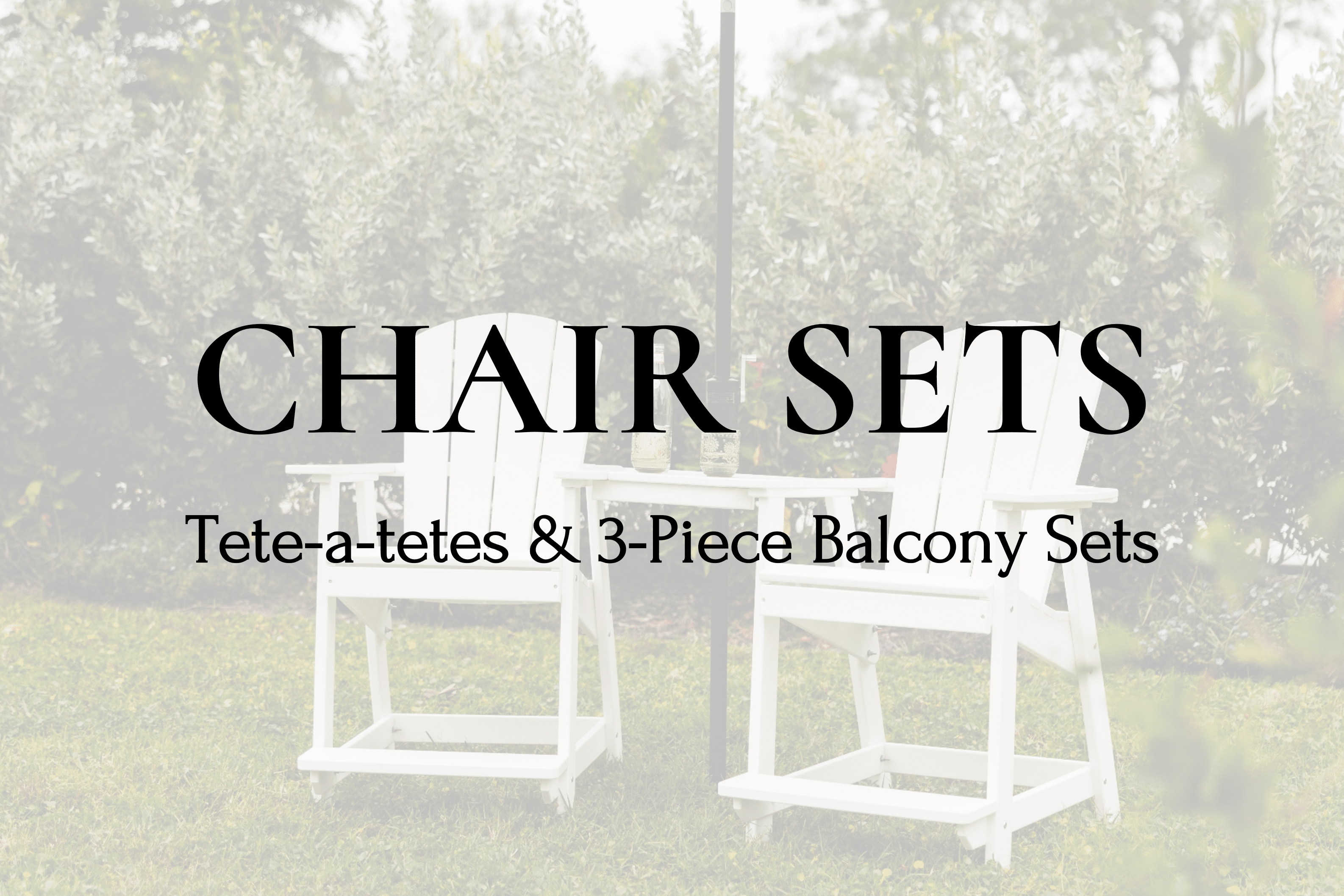 Chair Sets - Haven Outdoor